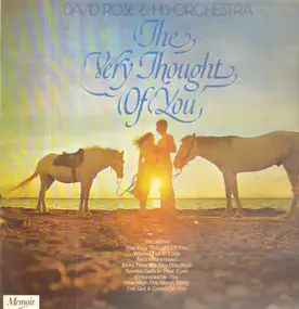David Rose & His Orchestra - The Very Thought Of You