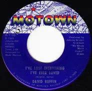David Ruffin - I've Lost Everything I've Ever Loved