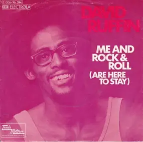 David Ruffin - Me And Rock & Roll (Are Here To Stay) / Smiling Faces Sometimes
