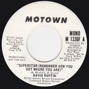 David Ruffin - Superstar (Remember How You Got Where You Are)