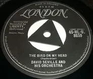 David Seville And His Orchestra - The Bird On My Head / Hey There Moon