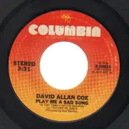 David Allan Coe - Play Me A Sad Song