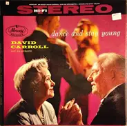 David Carroll & His Orchestra - Dance And Stay Young