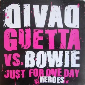 David Guetta - Just For One Day (Heroes)