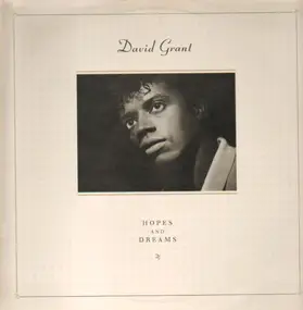 David Grant - Hopes And Dreams