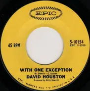 David Houston - With One Exception / Sweet, Sweet Judy