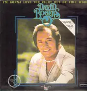 David Rogers - I'm Gonna Love You Right Out Of This World