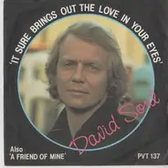 David Soul - It Sure Brings Out The Love In Your Eyes