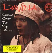 Davina - Come Over To My Place
