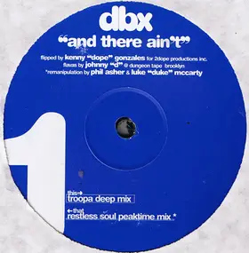 DBX - And There Ain't