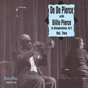 De De Pierce - In Binghamton N.Y. Vol.Two