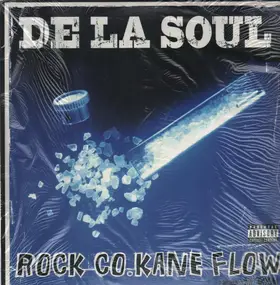 De La Soul - Rock Co.Kane Flow