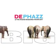 De-Phazz & Frankfurt Radio Big Band - Big