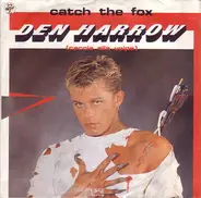 Den Harrow - Catch The Fox / Instrumental Catch