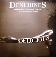 Deni Hines - Delicious (Colour System Inc Mixes)
