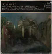 Denis Vaughan , The Orchestra Of Naples - Schubert Symphony No. 9