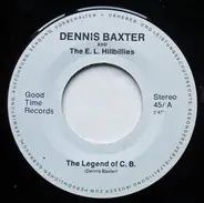 Dennis Baxter , Emsland Hillbillies , Larry Bolan - The Legend Of C.B. / Country Girl