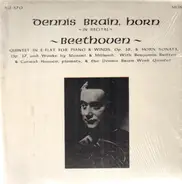Beethoven / Mozart / Darius Milhaud (Dennis Brain) - Quintet in E-Flat for Piano & Winds op. 16 / Horn Sonata op. 17 a.o.
