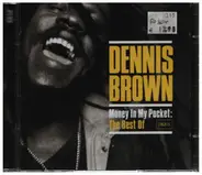 Dennis Brown - Money In My Pocket: The Best of