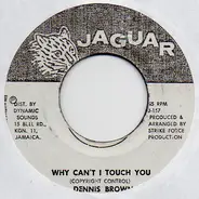 Dennis Brown / Mafia & Fluxy - Why Can't I Touch You