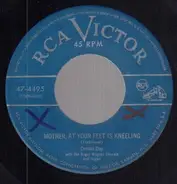Dennis Day - Mother, At Your Feet Is Kneeling / Mother Dearest, Mother Fairest