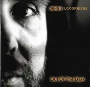 Dennis Locorriere - Out of the Dark