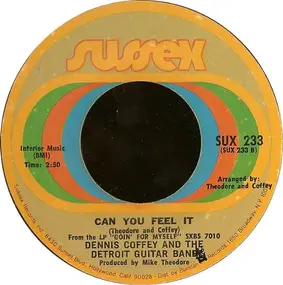 Dennis Coffey And The Detroit Guitar Band - Taurus / Can You Feel It