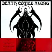 Death Comes Along - Heavy Psychedelic Schizoid God