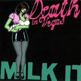 Death in Vegas - Milk It