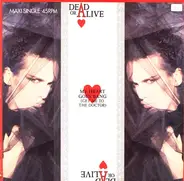 Dead Or Alive - My Heart Goes Bang (Get Me To The Doctor)