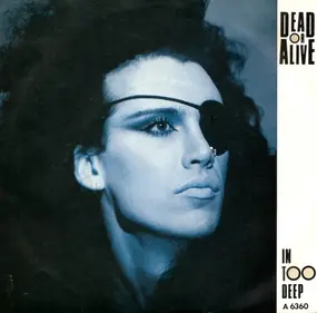 Dead or Alive - In Too Deep