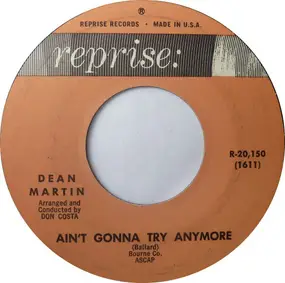 Dean Martin - Ain't Gonna Try Anymore / Face In A Crowd