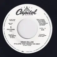 Dean Dillon - It's Love That Makes You Sexy