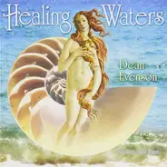 Dean Evenson - Healing Waters
