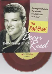 dean reed - The Red Elvis - The Very Strange Story Of Dean Reed