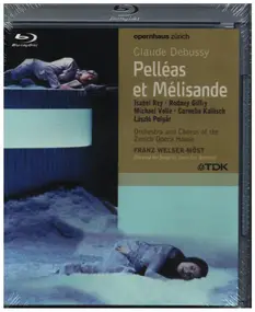 Claude Debussy - Pelléas and Mélisande