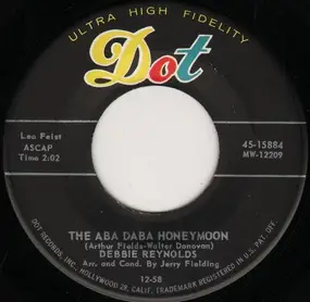 Debbie Reynolds - The Aba Daba Honeymoon / Love Is A Thing