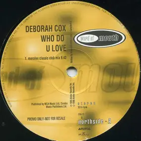 Deborah Cox - Who Do U Love (Remixes)