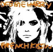 Debbie Harry, Deborah Harry - French Kissin