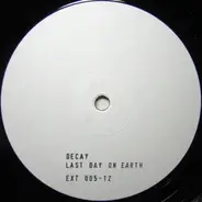 Decay - Last Day On Earth