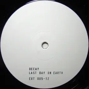 Decay - Last Day On Earth
