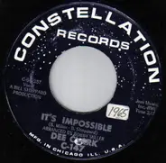 Dee Clark - It's Impossible / T. C. B.