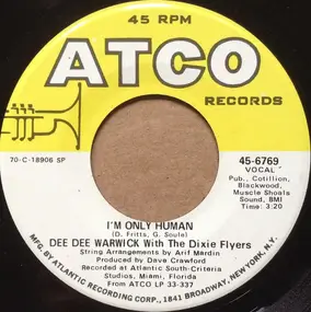 Dee Dee Warwick - I'm Only Human / If This Was The Last Song
