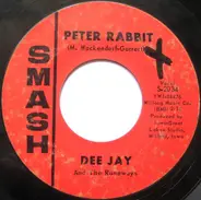 Dee Jay And The Runaways - Peter Rabbit / Are You Ready