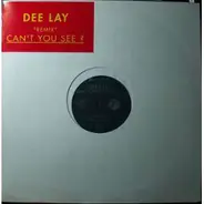 Dee-Lay - Can't You See? (Remix)