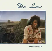 Dee Lewis - Stuck On Love