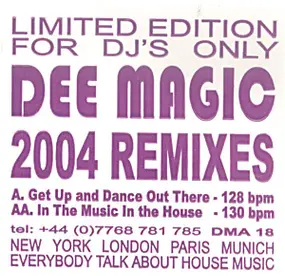 Dee Magic - 2004 Remixes