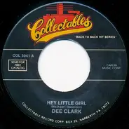 Dee Clark - Hey Little Girl / Nobody But You