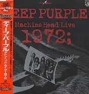 Deep Purple - Machine Head Live 1972;
