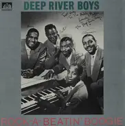 Deep River Boys - Rock A Beatin' Boogie